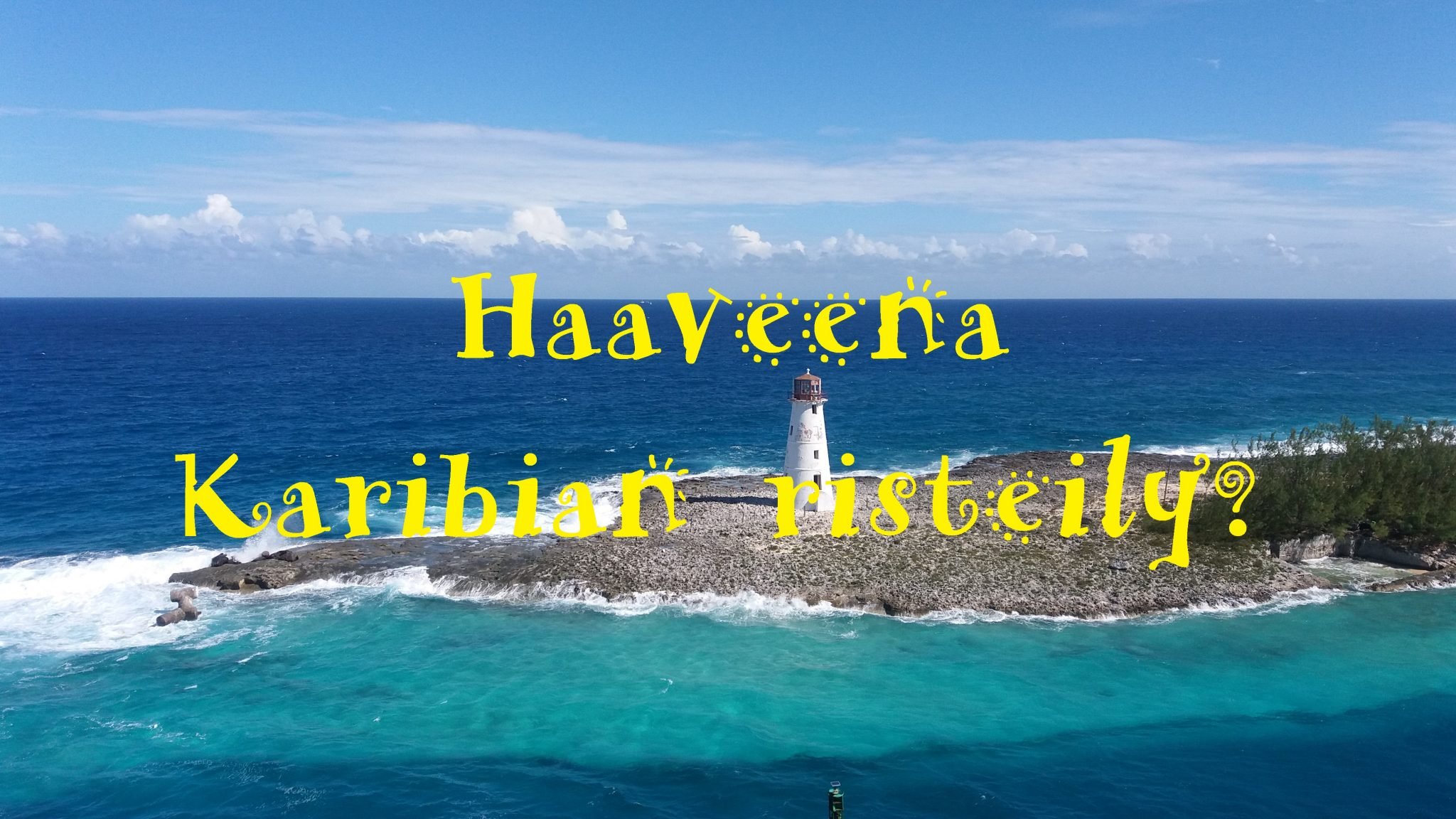 Karibian risteily vertailussa: Pakettimatka vai omatoimimatka?