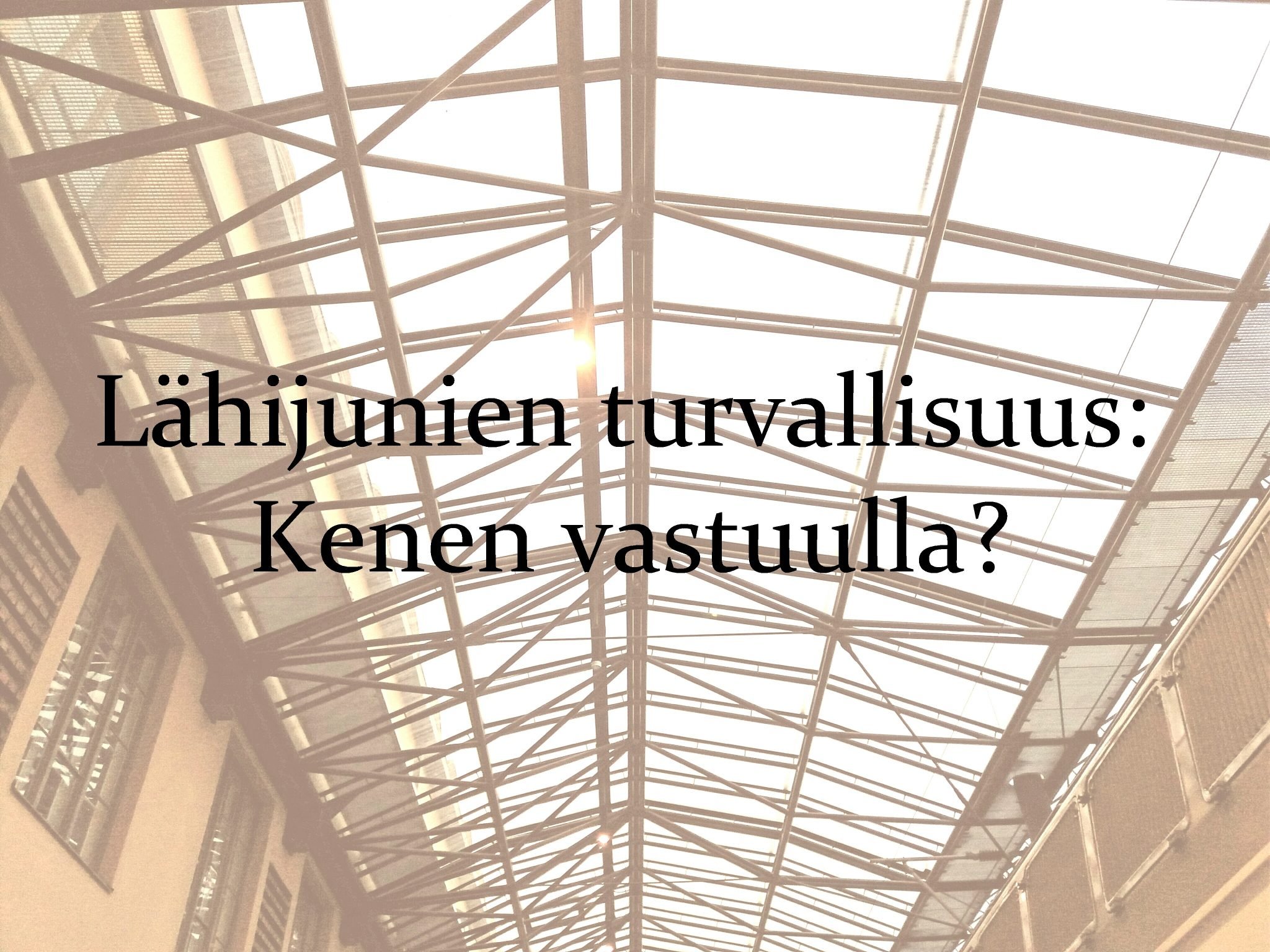 HSL, VR ja koristekonduktöörit = kyllä minä mieleni pahoitin