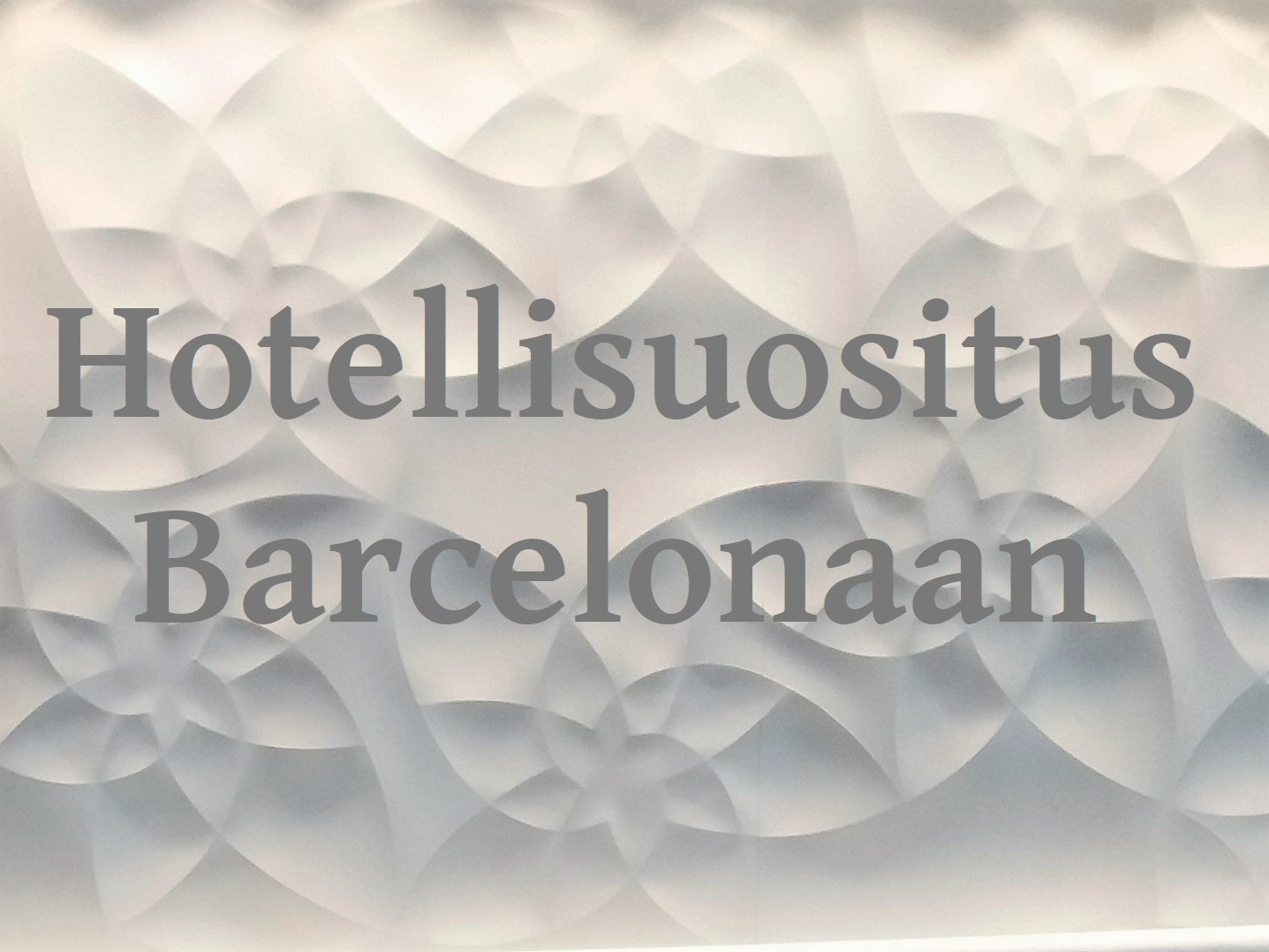 Hotelliarvostelu: Tasokas Hotel Porta Fira Barcelona