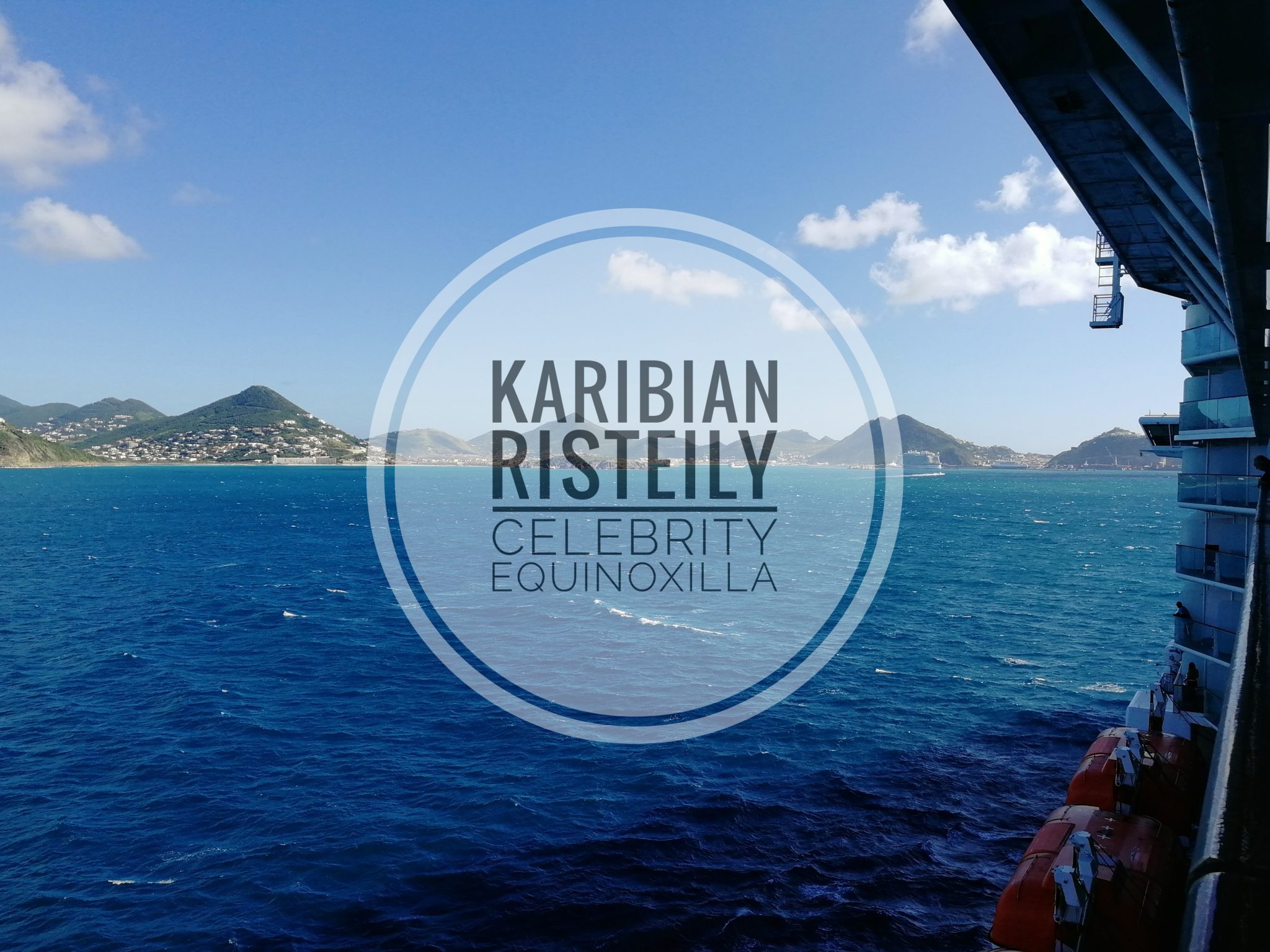 Karibian risteily Celebrity Cruisesilla: Ensikuulumisia
