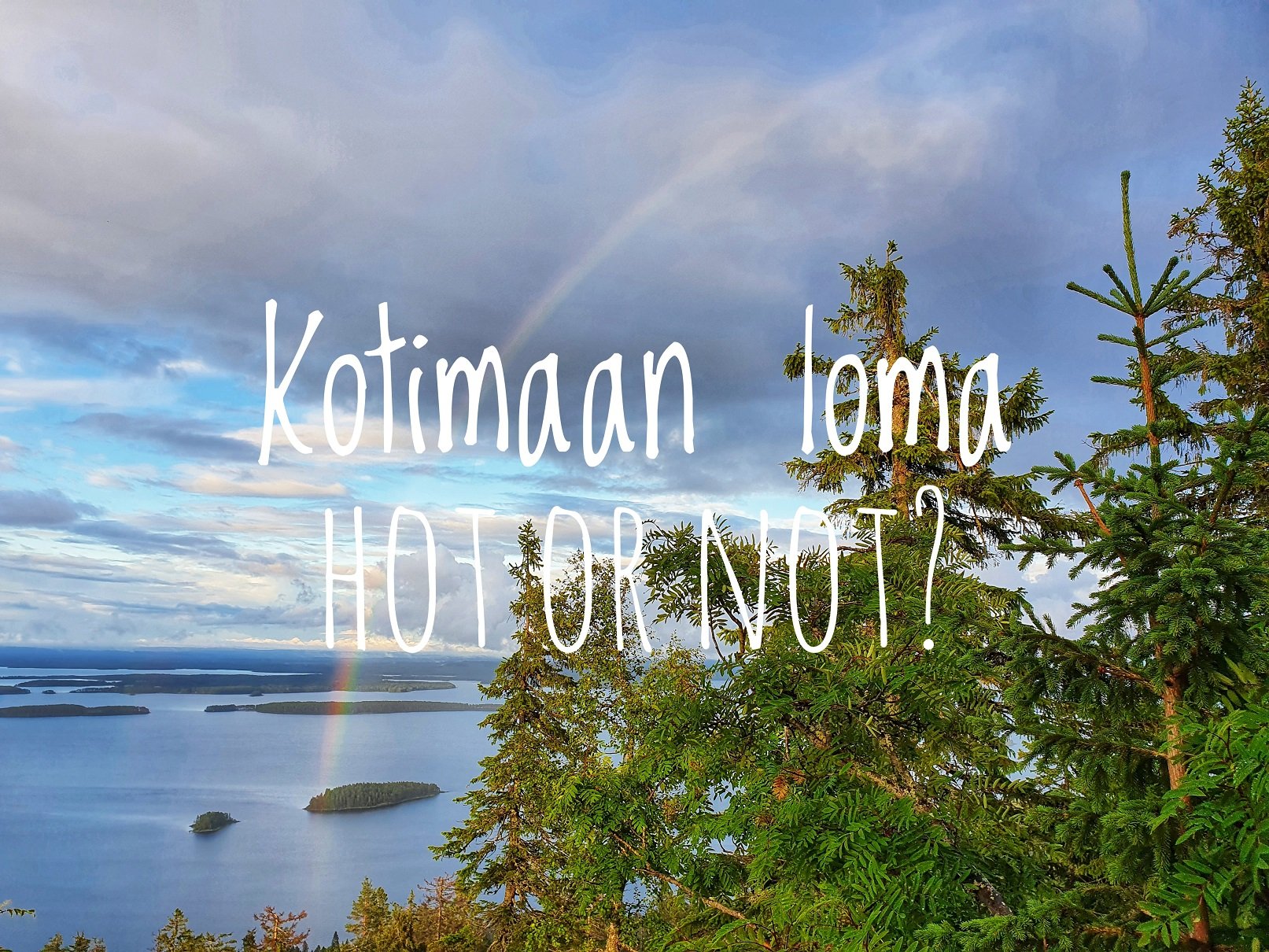 Suomilomaa kammoksuvan kotimaan loma tuli ja meni, mitäs tykkäsin?