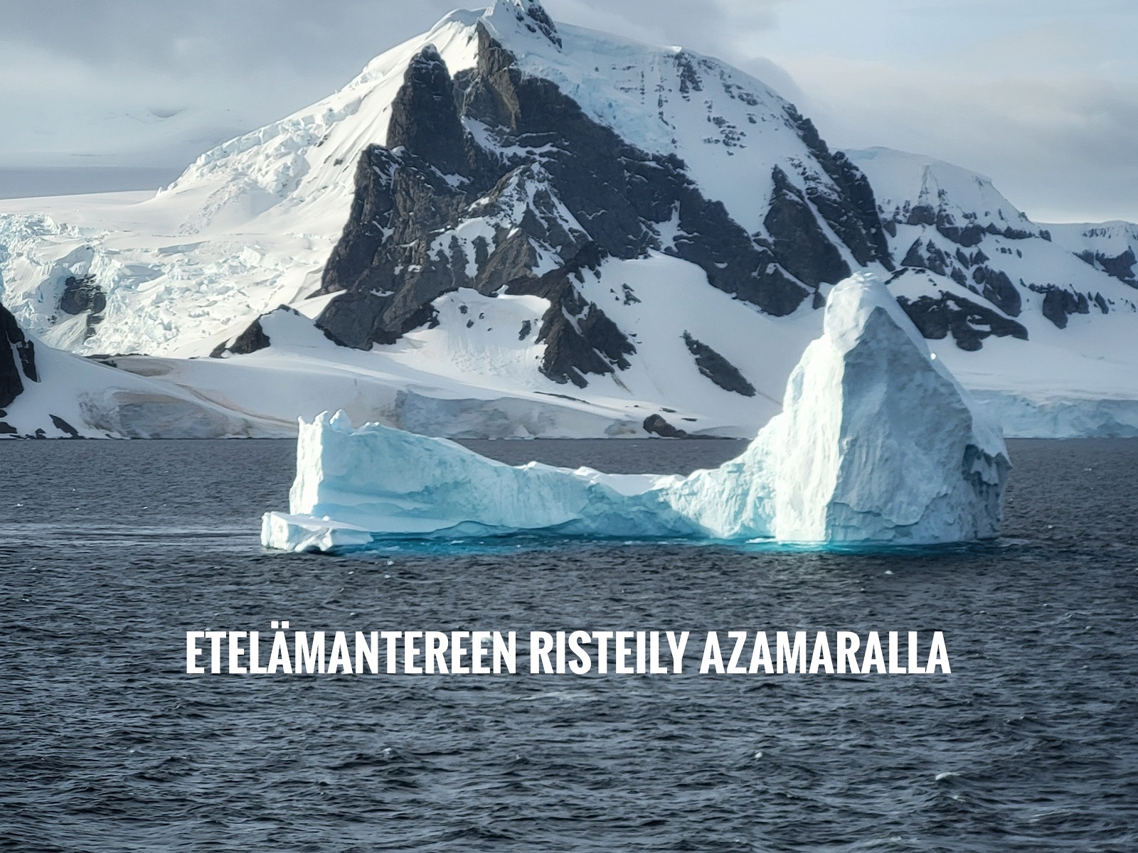 Azamaran Etelämantereen risteily, millainen kokemus?