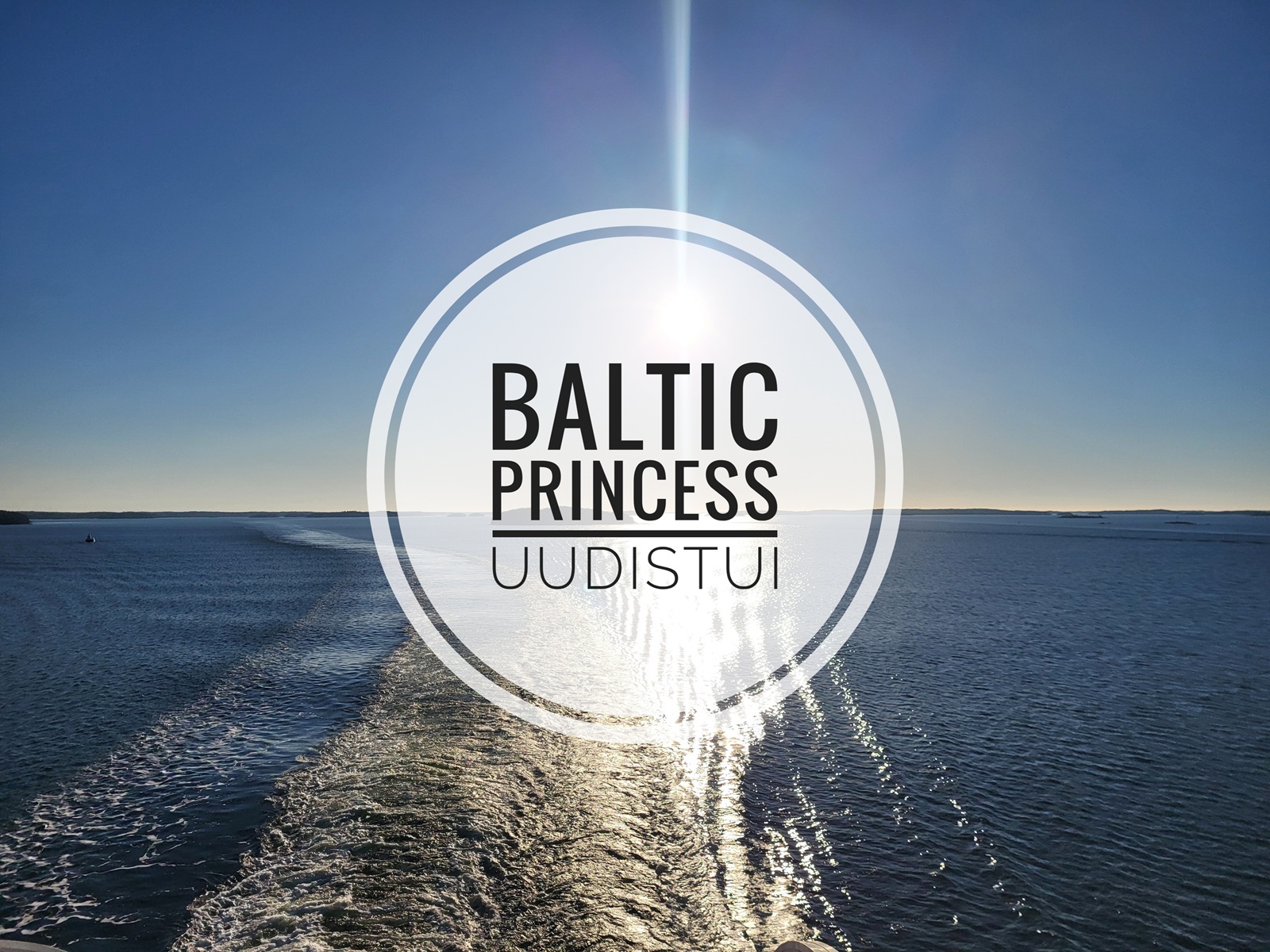 Baltic Princess uudistui, mitäs tykkäsin?