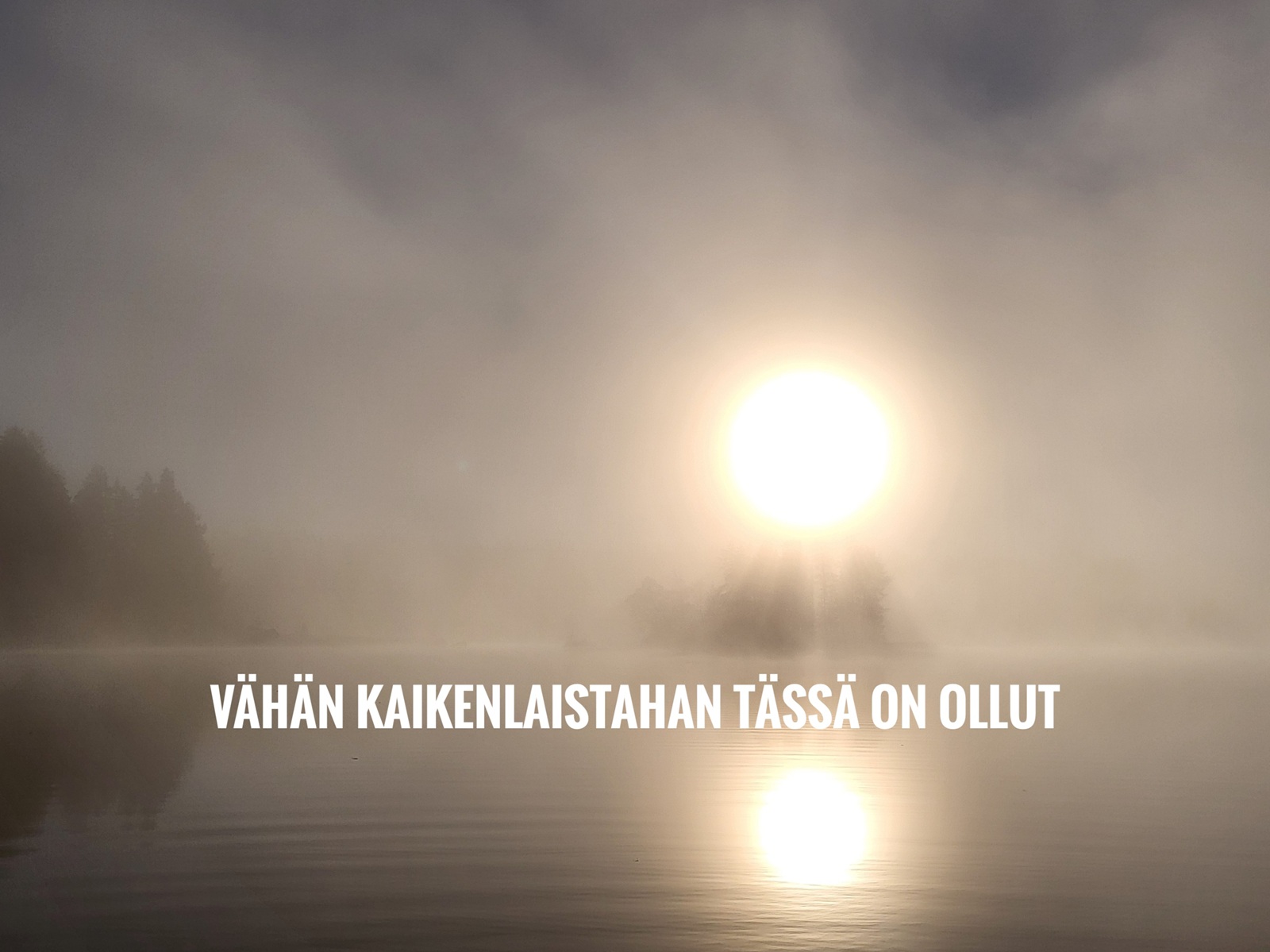 Paljon itkua, unettomia öitä, tuskaa ja vihdoin iloa